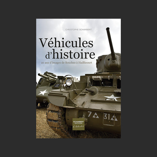 Livre photo Véhicules d'Histoire 10 ans d'images de Souchez à Haillicourt - Couverture